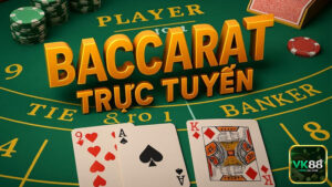 Baccarat là gì? Đây là trò chơi bài nổi tiếng với sự đơn giản và tốc độ nhanh