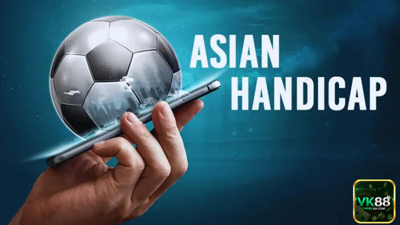 Kèo châu Á yêu cầu người chơi phân tích tỷ lệ chấp và phong độ của hai đội bóng